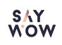 Say WOW!