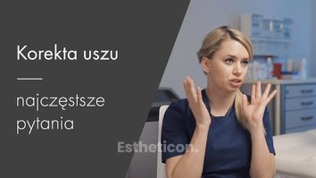 Korekta uszu – najczęstsze pytania