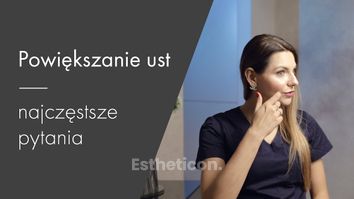 Powiększanie ust – najczęstsze pytania