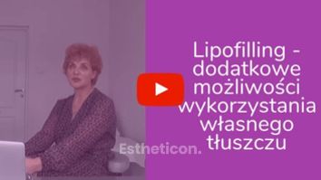 Lipofiling - dodatkowe możliwości wykorzystania własnego tłuszczu